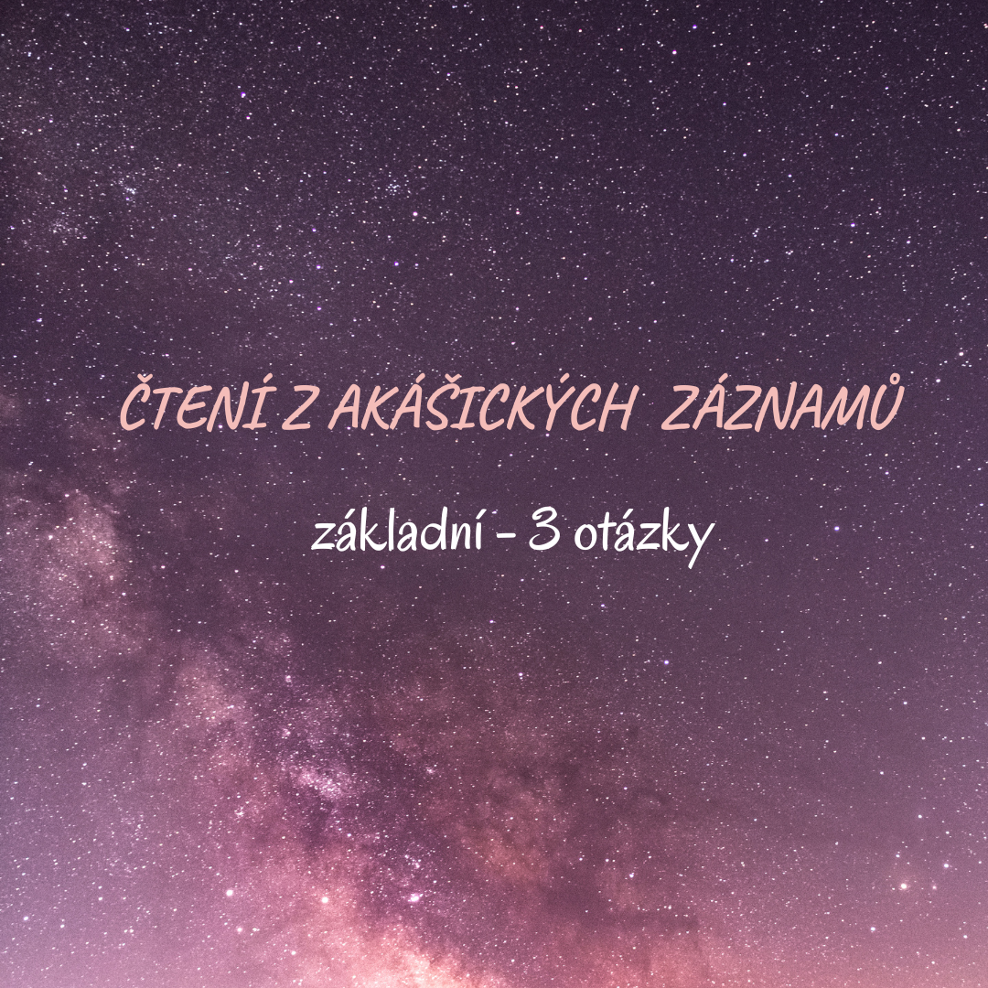 Čtení z akášických záznamů Základ